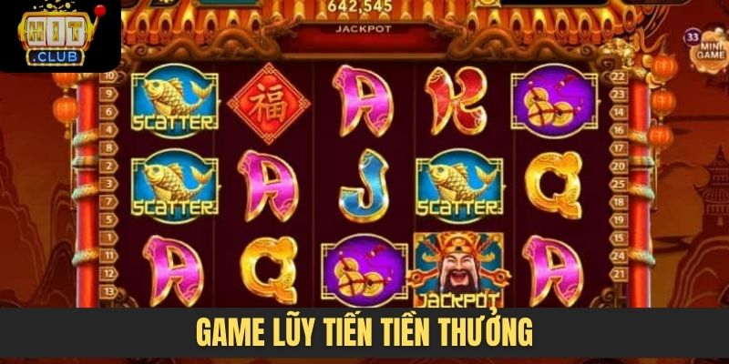 Game lũy tiến tiền thưởng