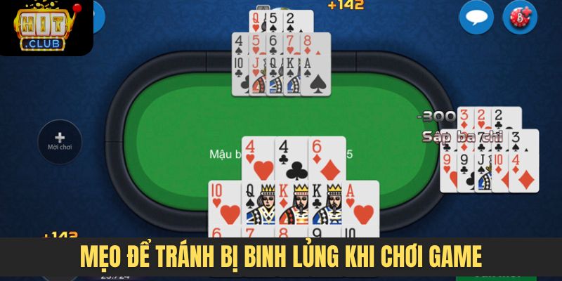Mẹo để tránh bị Binh lủng khi chơi game